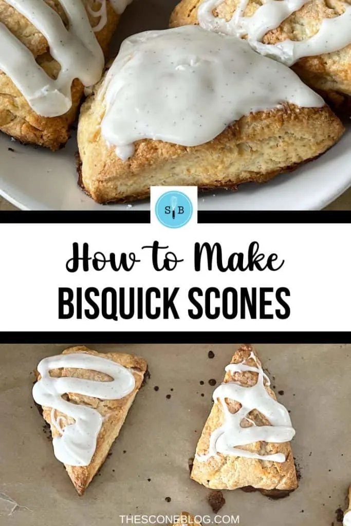 How to Make Bisquick scones