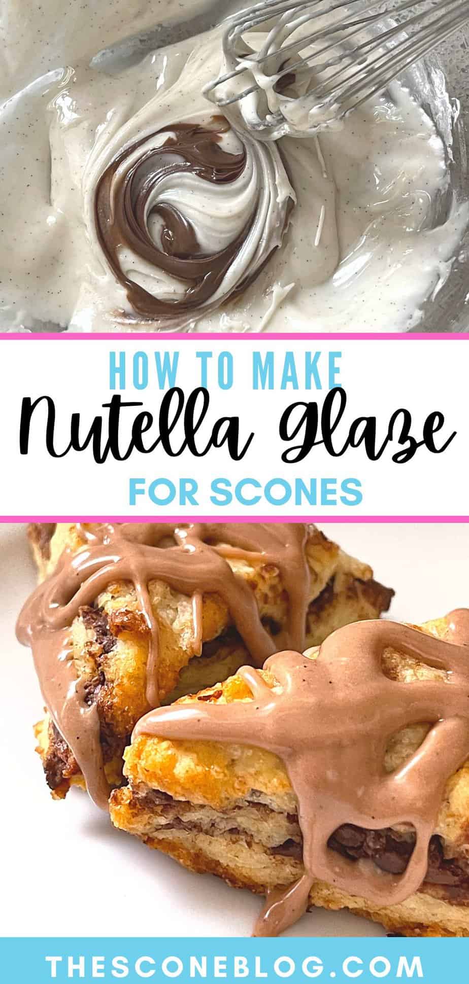 How To Make Nutella Scone Glaze the scone blog
