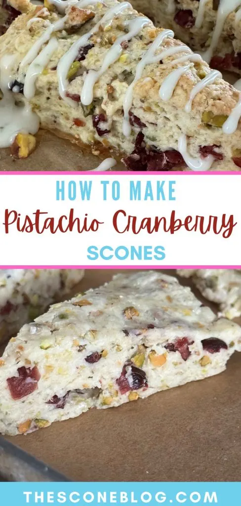 How to Make Pistachio Cranberry Scones Recipe